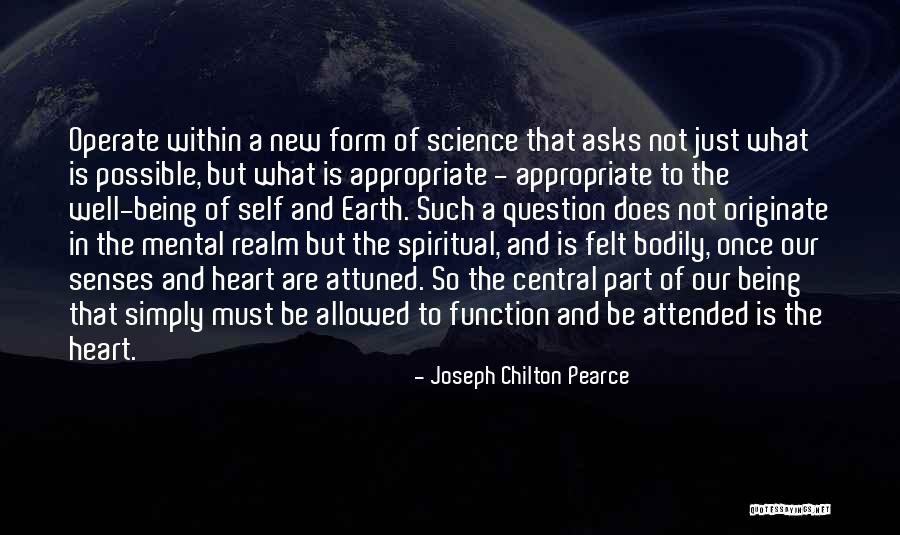Attended To Quotes By Joseph Chilton Pearce Attended To Quotes By Joseph Chilton Pearce
