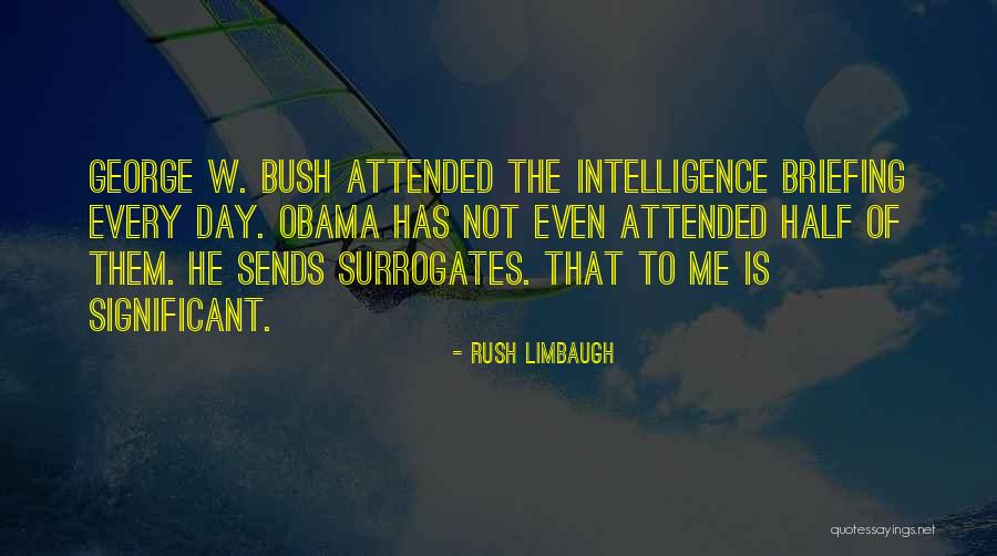Attended To Quotes By Rush Limbaugh Attended To Quotes By Rush Limbaugh