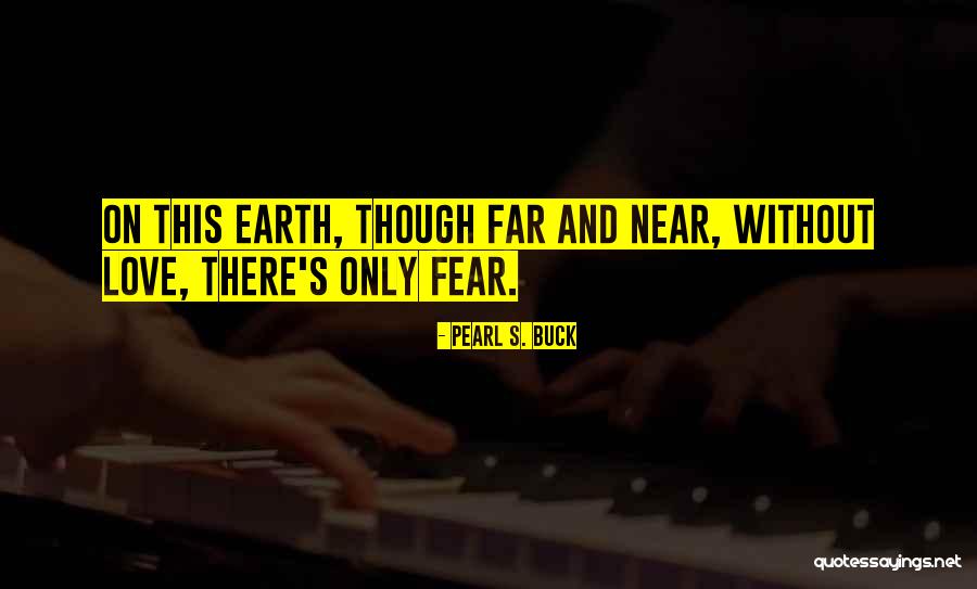 Attendees Quotes By Pearl S. Buck Attendees Quotes By Pearl S. Buck