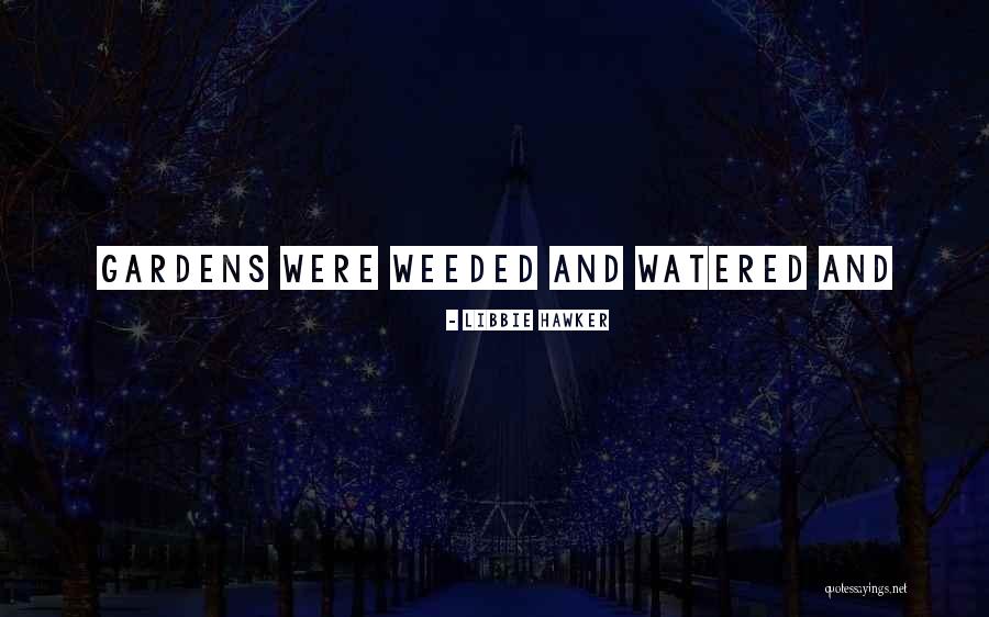 Attendere Quotes By Libbie Hawker Attendere Quotes By Libbie Hawker