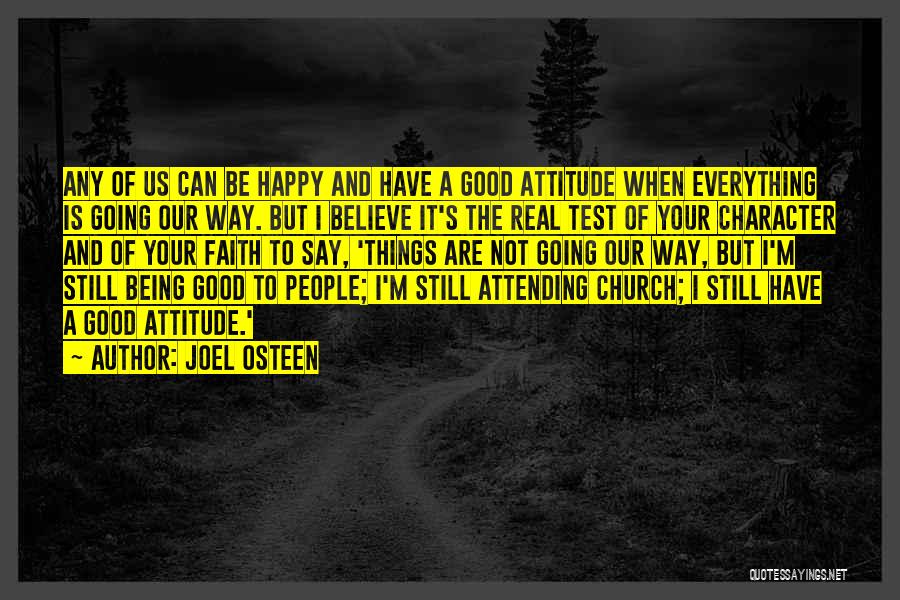 Attending Church Quotes By Joel Osteen