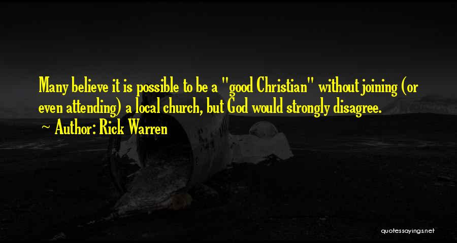 Attending Church Quotes By Rick Warren