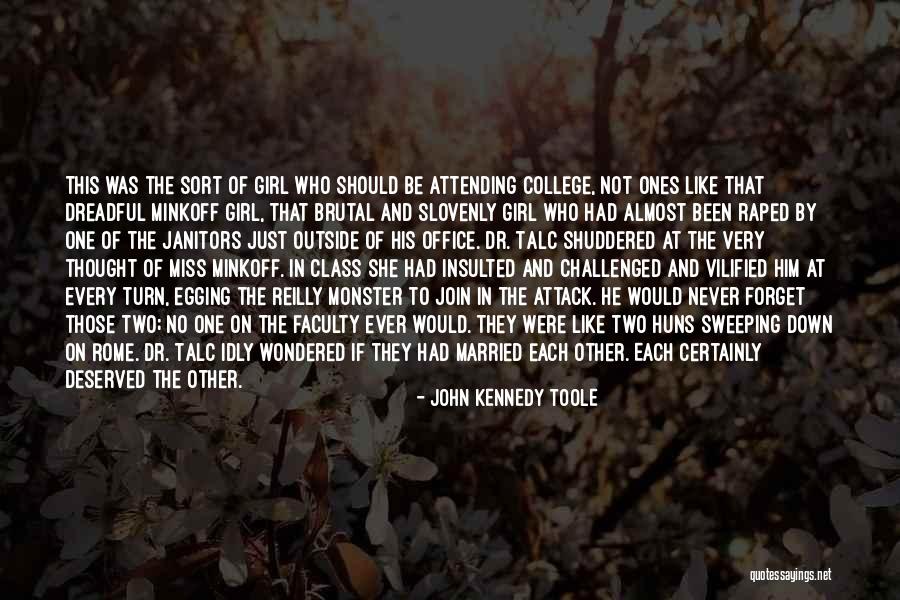 Attending College Quotes By John Kennedy Toole Attending College Quotes By John Kennedy Toole