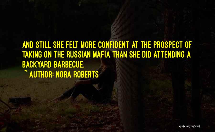 Attending Quotes By Nora Roberts