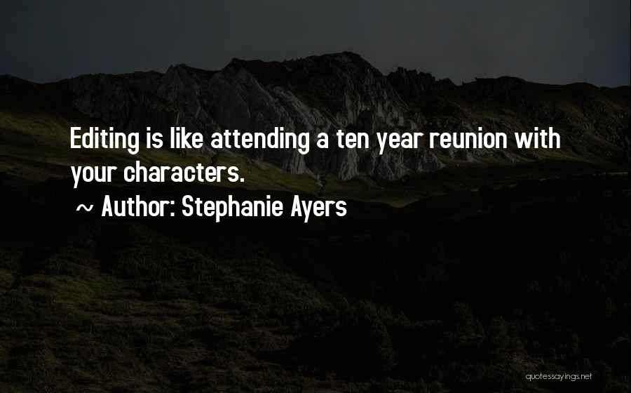 Attending Quotes By Stephanie Ayers