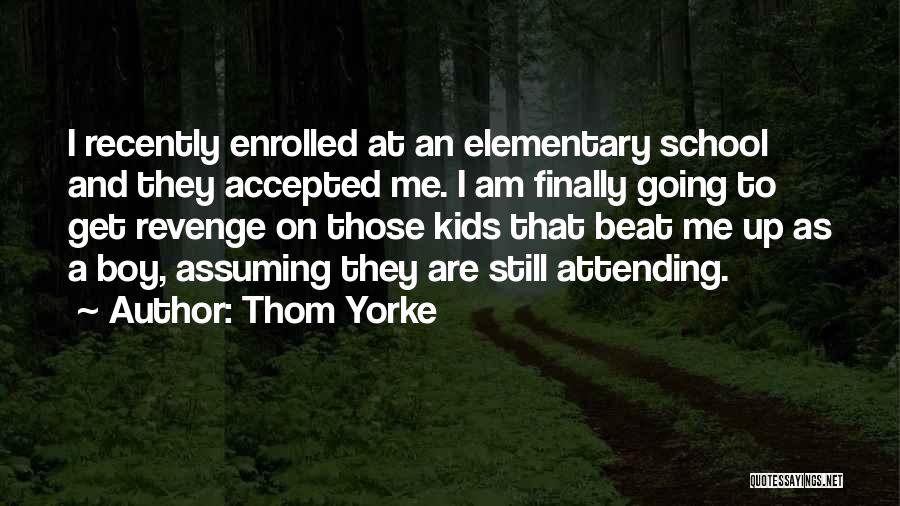 Attending Quotes By Thom Yorke