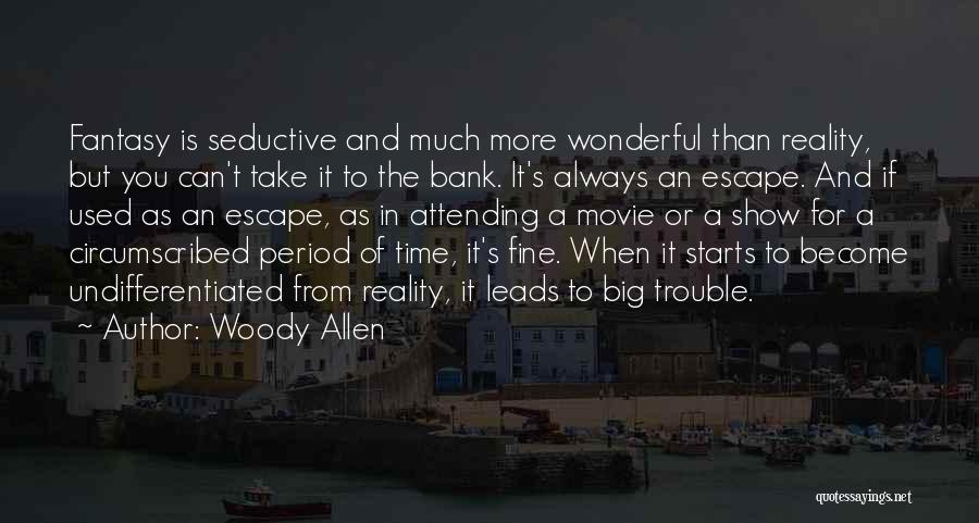 Attending Quotes By Woody Allen