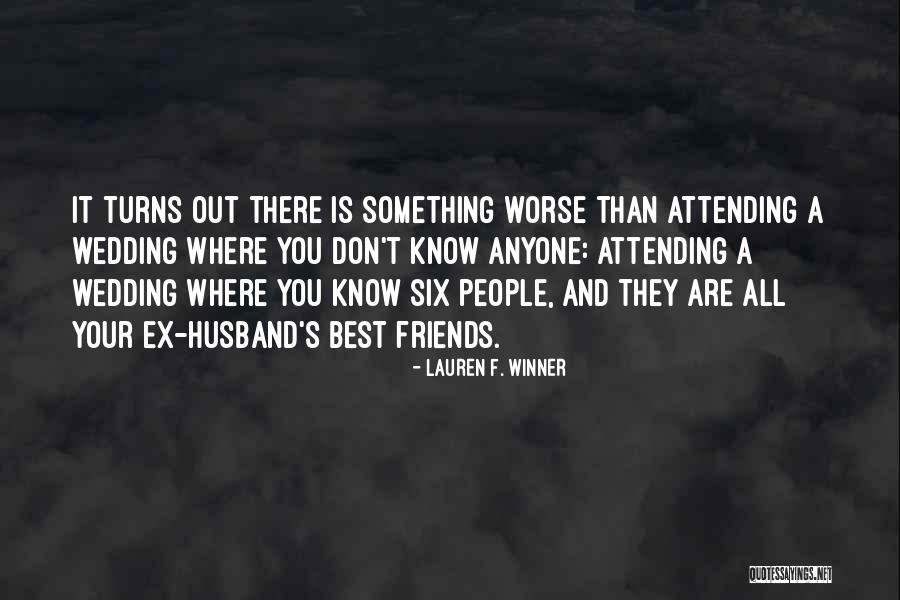Attending Wedding Quotes By Lauren F. Winner Attending Wedding Quotes By Lauren F. Winner