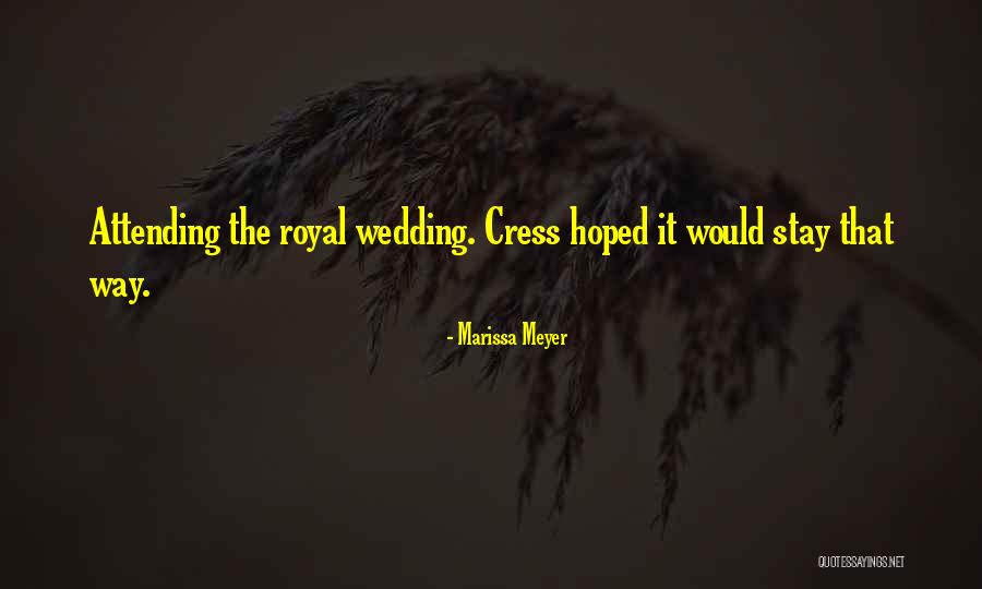 Attending Wedding Quotes By Marissa Meyer Attending Wedding Quotes By Marissa Meyer