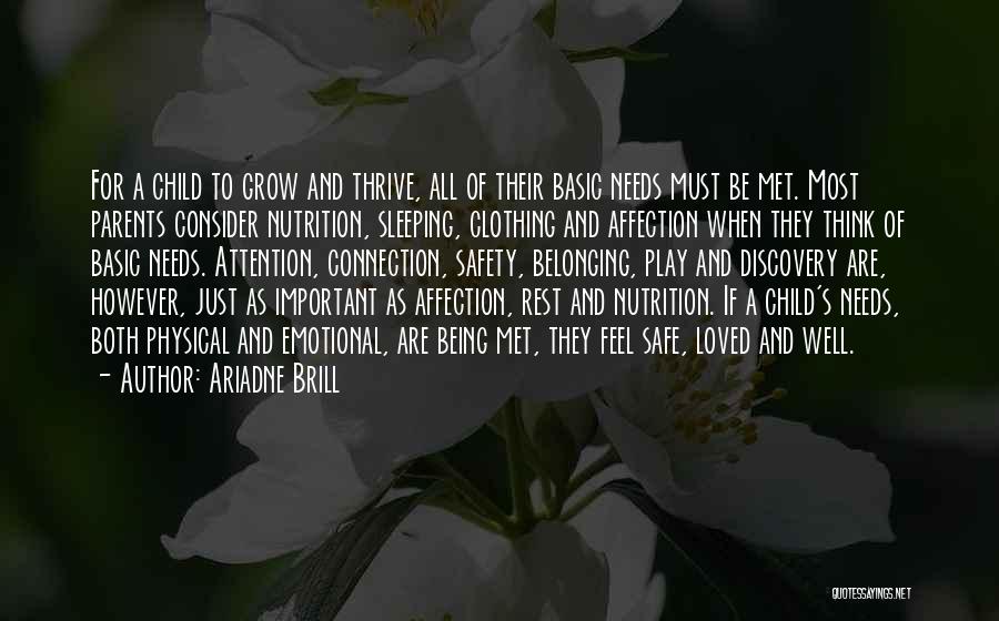 Attention And Affection Quotes By Ariadne Brill