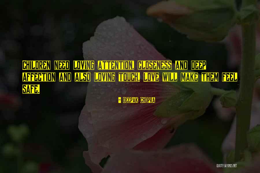 Attention And Affection Quotes By Deepak Chopra Attention And Affection Quotes By Deepak Chopra