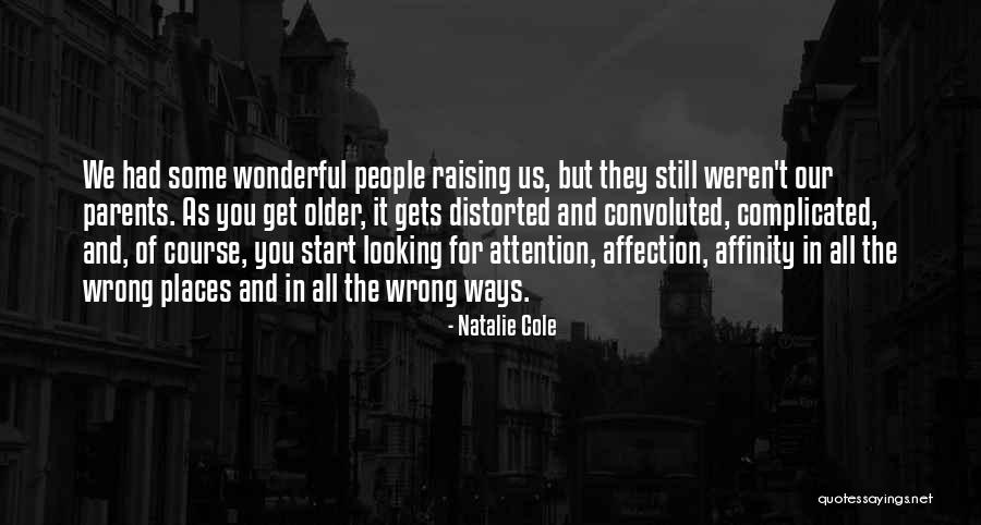 Attention And Affection Quotes By Natalie Cole