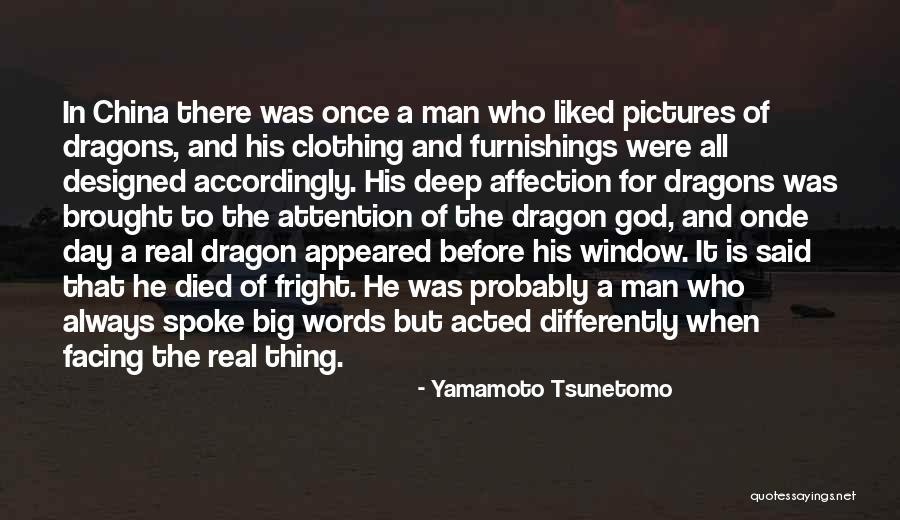 Attention And Affection Quotes By Yamamoto Tsunetomo