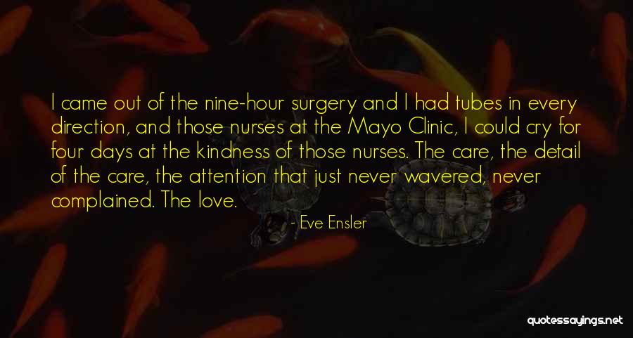 Attention And Love Quotes By Eve Ensler