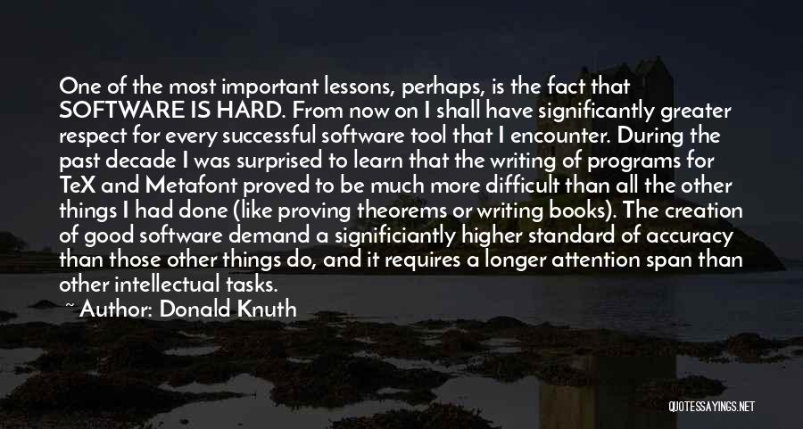 Attention And Respect Quotes By Donald Knuth