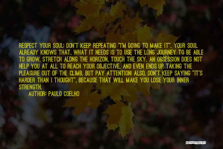 Attention And Respect Quotes By Paulo Coelho