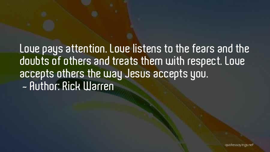 Attention And Respect Quotes By Rick Warren