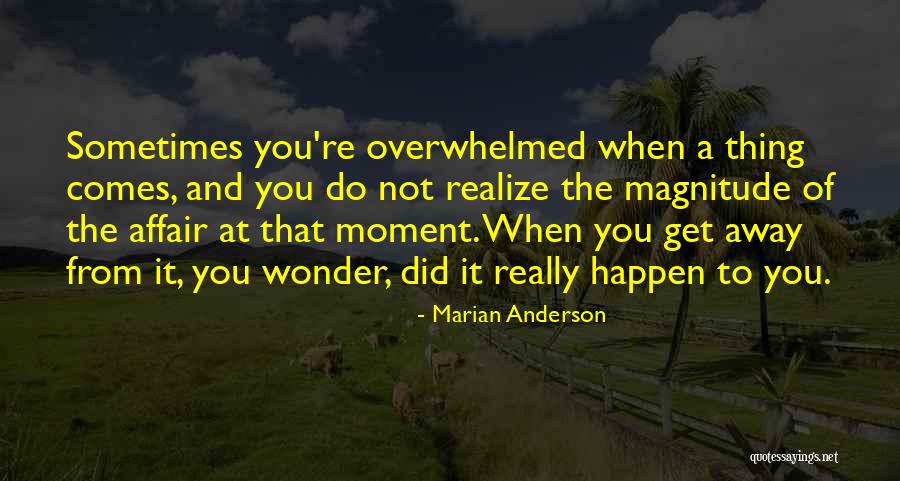 Attention Cravers Quotes By Marian Anderson Attention Cravers Quotes By Marian Anderson