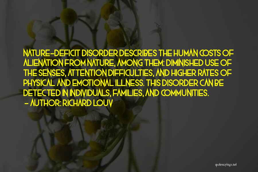 Attention Deficit Disorder Quotes By Richard Louv