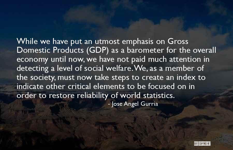 Attention Economy Quotes By Jose Angel Gurria Attention Economy Quotes By Jose Angel Gurria