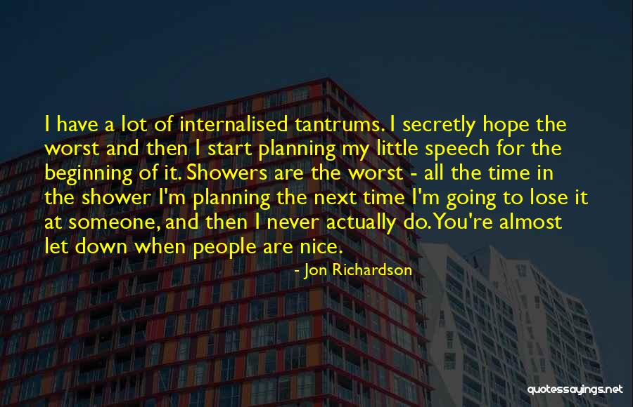 Attention Functions Quotes By Jon Richardson Attention Functions Quotes By Jon Richardson