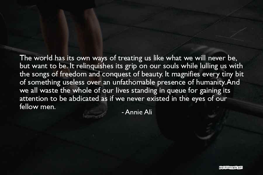 Attention Gaining Quotes By Annie Ali Attention Gaining Quotes By Annie Ali