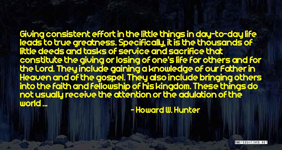 Attention Gaining Quotes By Howard W. Hunter Attention Gaining Quotes By Howard W. Hunter