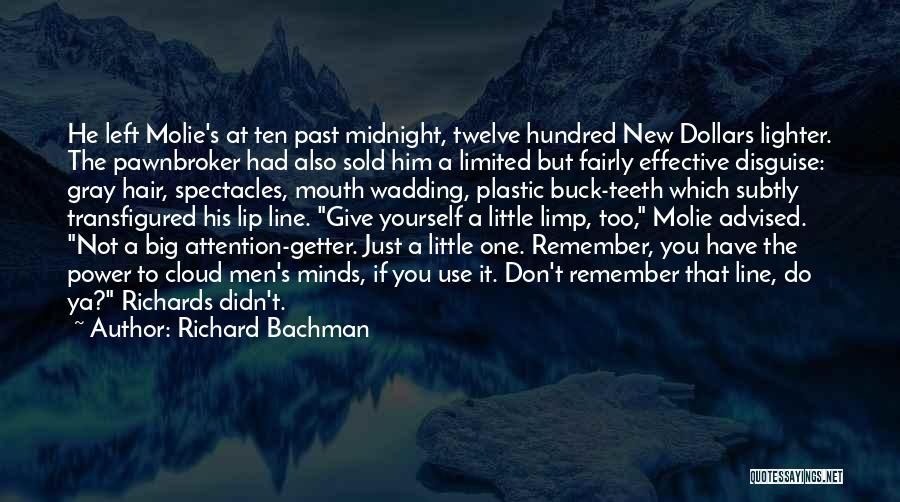 Attention Getter Quotes By Richard Bachman