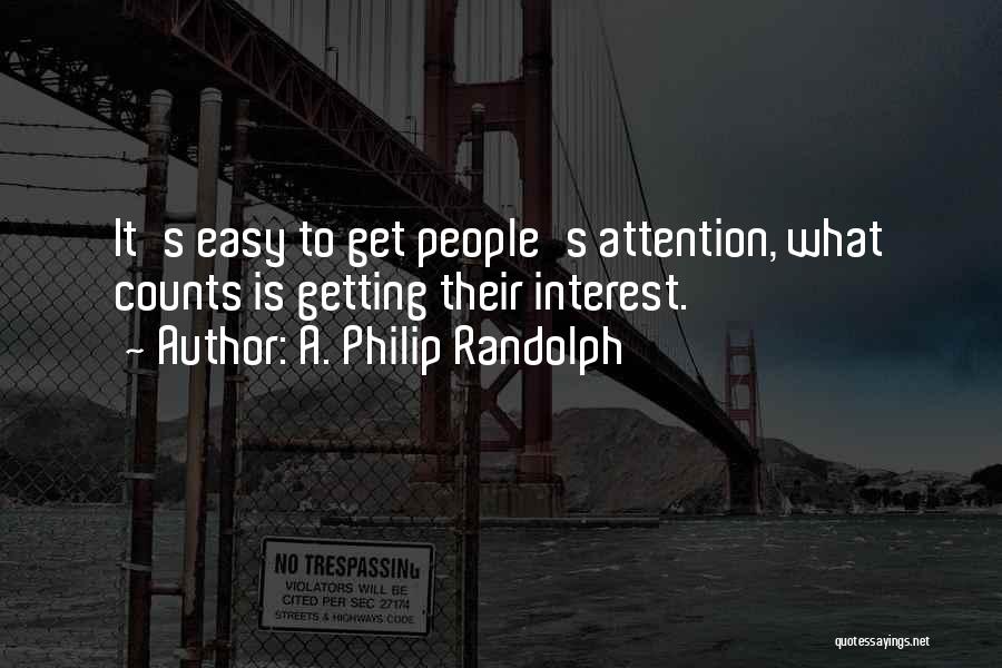 Attention Getting Quotes By A. Philip Randolph