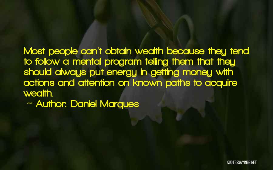 Attention Getting Quotes By Daniel Marques