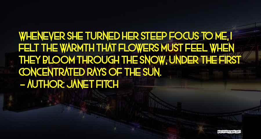 Attention Love Quotes By Janet Fitch