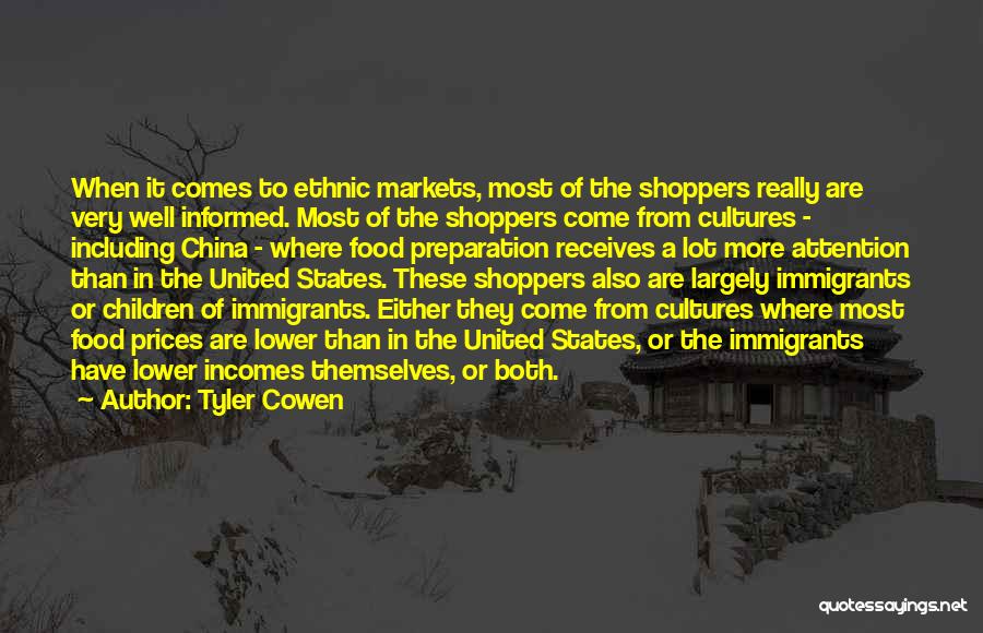 Attention Shoppers Quotes By Tyler Cowen