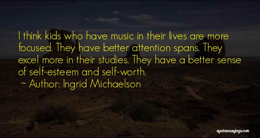 Attention Spans Quotes By Ingrid Michaelson