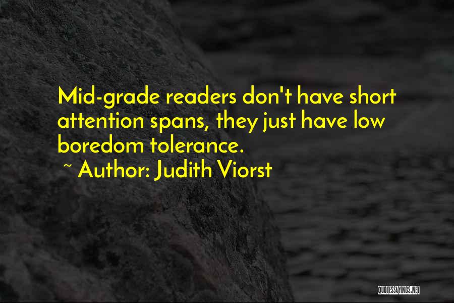 Attention Spans Quotes By Judith Viorst