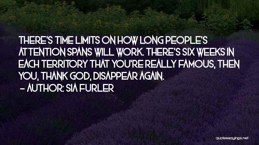 Attention Spans Quotes By Sia Furler