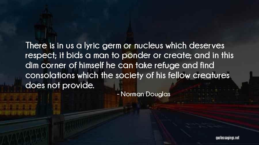 Attention Theories Quotes By Norman Douglas Attention Theories Quotes By Norman Douglas