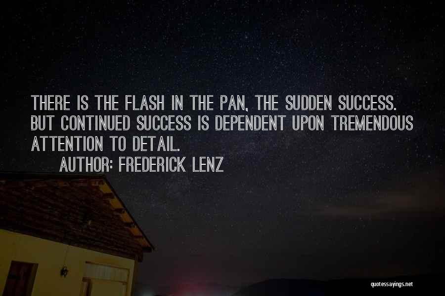 Attention To Detail Quotes By Frederick Lenz