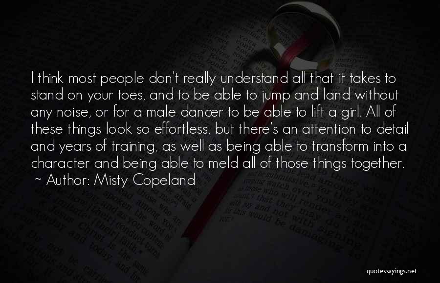 Attention To Detail Quotes By Misty Copeland