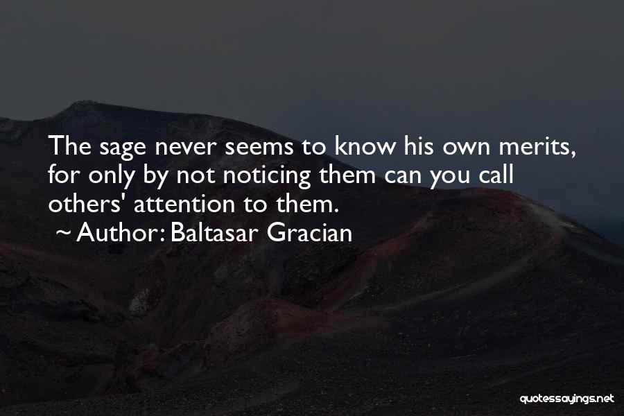 Attention To Others Quotes By Baltasar Gracian