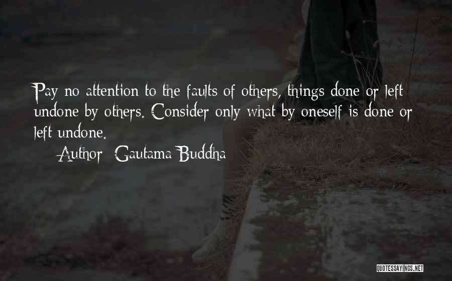 Attention To Others Quotes By Gautama Buddha