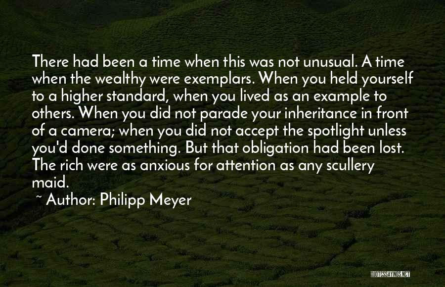 Attention To Others Quotes By Philipp Meyer