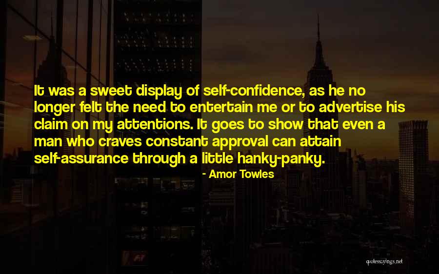 Attentions Quotes By Amor Towles Attentions Quotes By Amor Towles