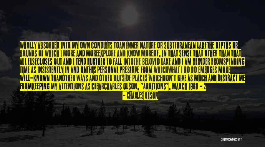 Attentions Quotes By Charles Olson Attentions Quotes By Charles Olson