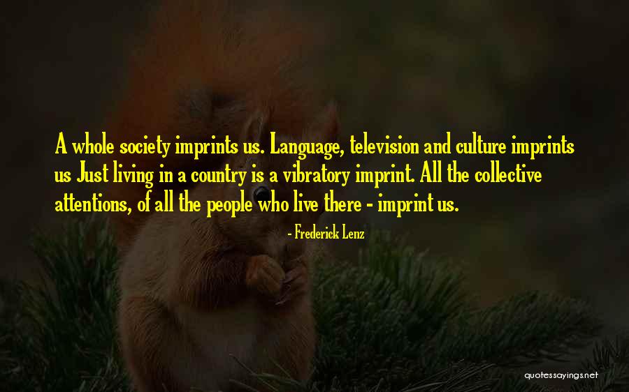 Attentions Quotes By Frederick Lenz Attentions Quotes By Frederick Lenz