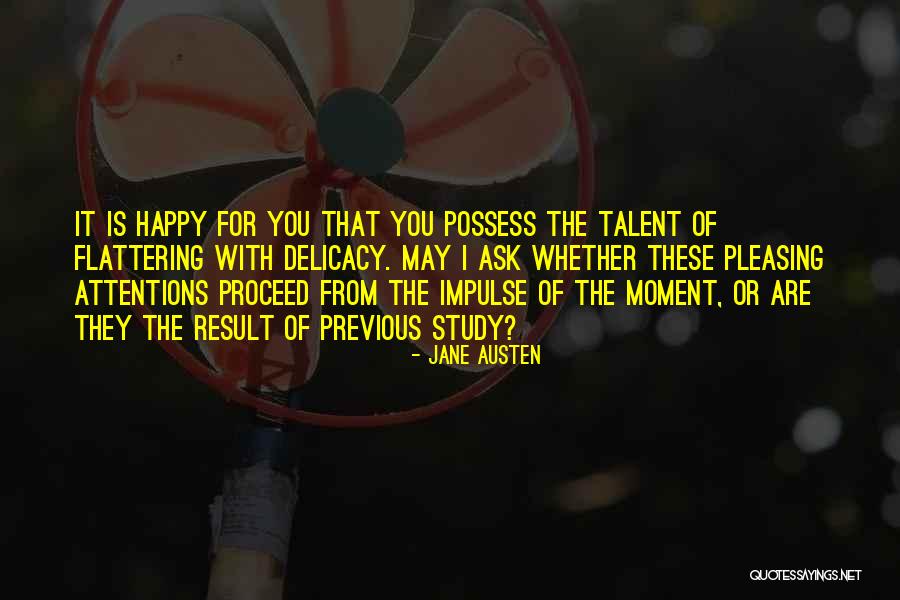 Attentions Quotes By Jane Austen Attentions Quotes By Jane Austen