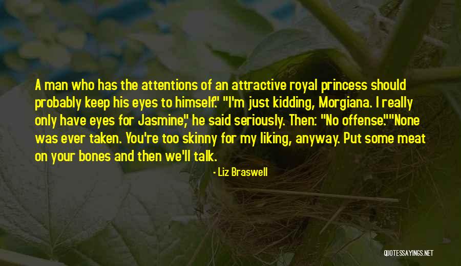 Attentions Quotes By Liz Braswell Attentions Quotes By Liz Braswell