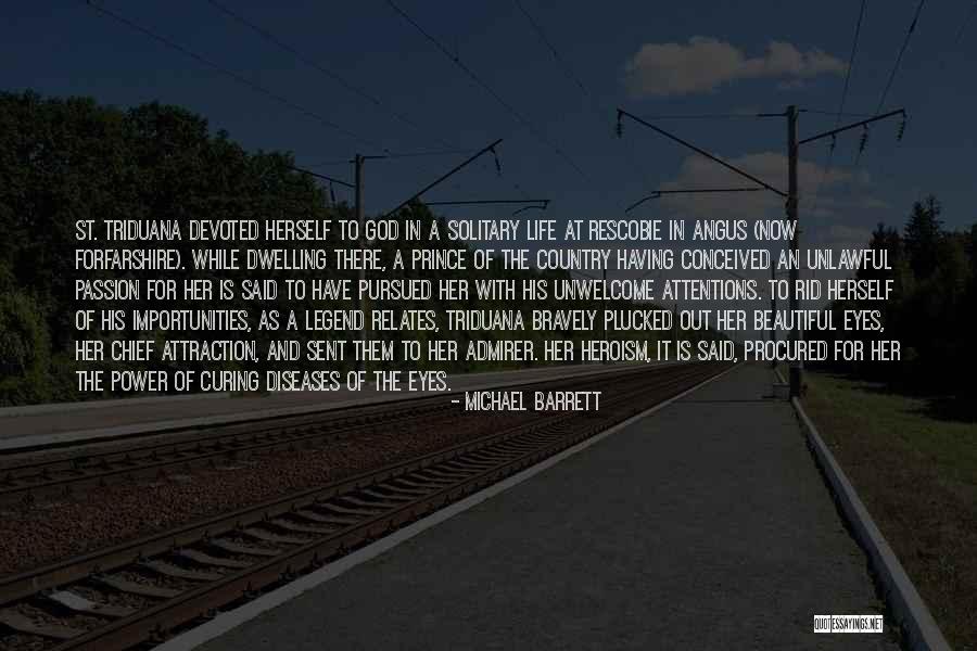 Attentions Quotes By Michael Barrett Attentions Quotes By Michael Barrett