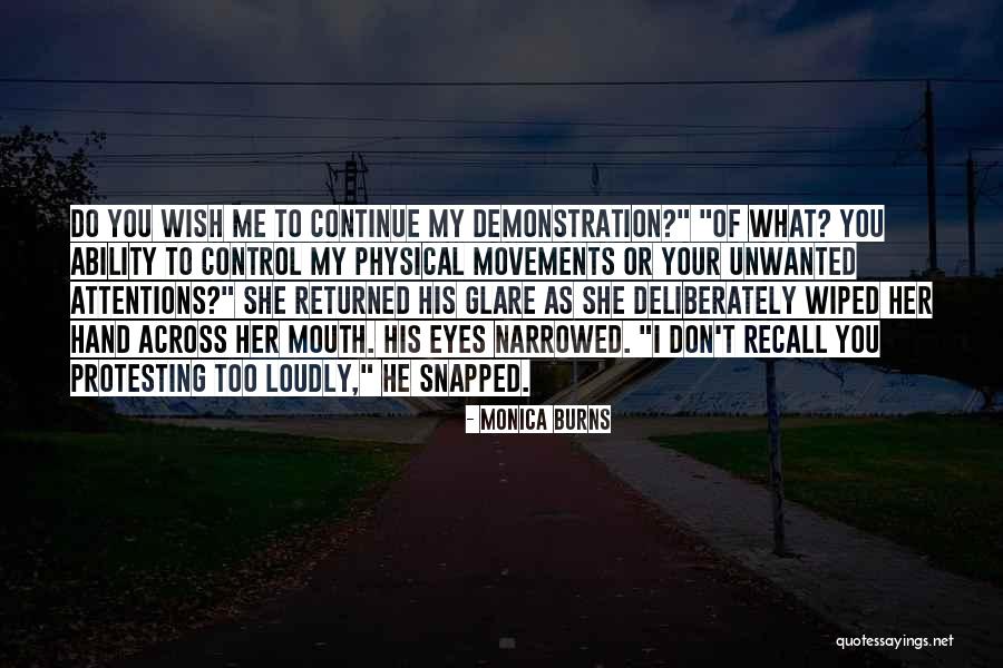 Attentions Quotes By Monica Burns Attentions Quotes By Monica Burns
