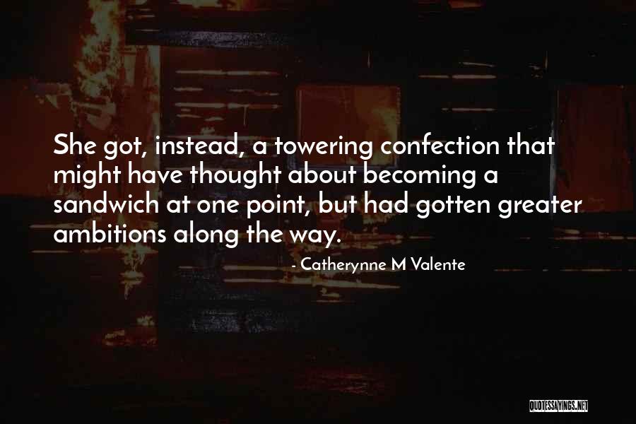Attentions Seekers Quotes By Catherynne M Valente Attentions Seekers Quotes By Catherynne M Valente