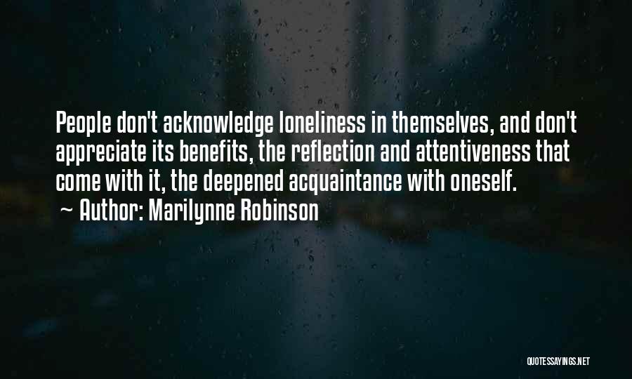 Attentiveness Quotes By Marilynne Robinson